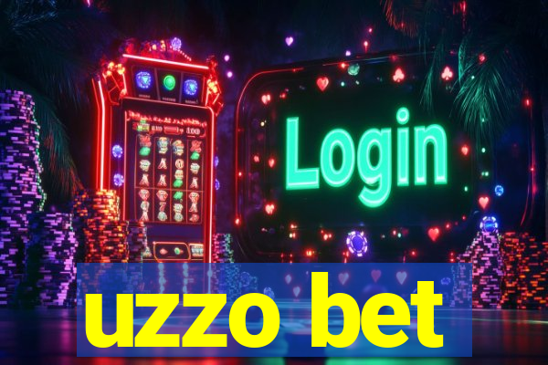 uzzo bet